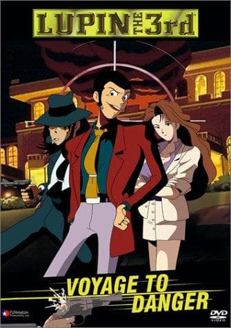 Lupin III: Voyage to Danger