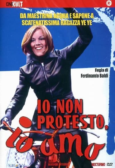 Io non protesto, io amo