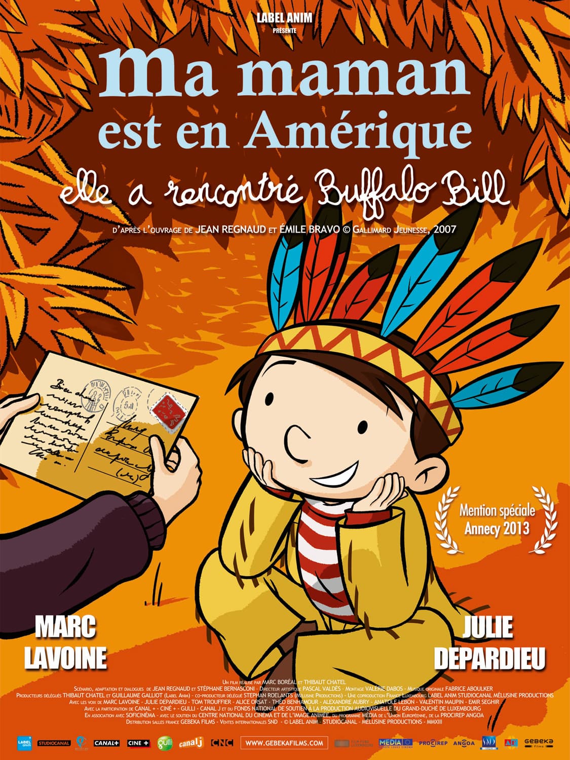 Ma maman est en Amérique, elle a rencontré Buffalo Bill