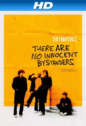The Libertines: There Are No Innocent Bystanders