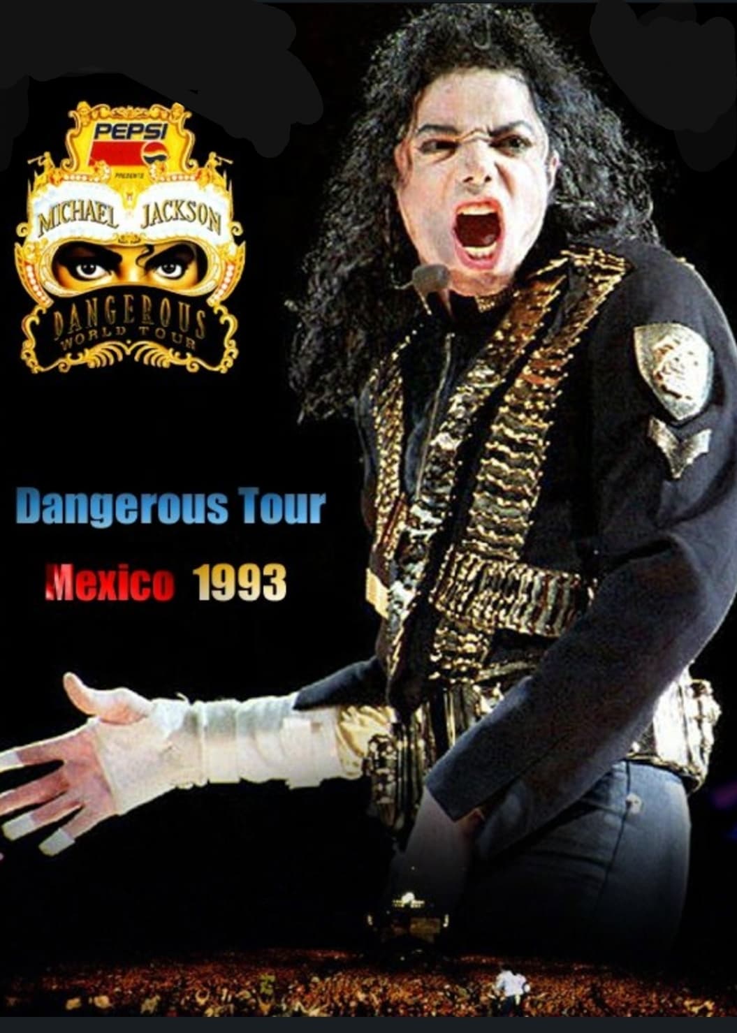 Michael Jackson Live in Mexico: The Dangerous Tour