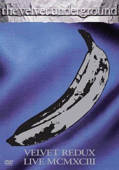 Velvet Underground: Velvet Redux Live MCMXCIII