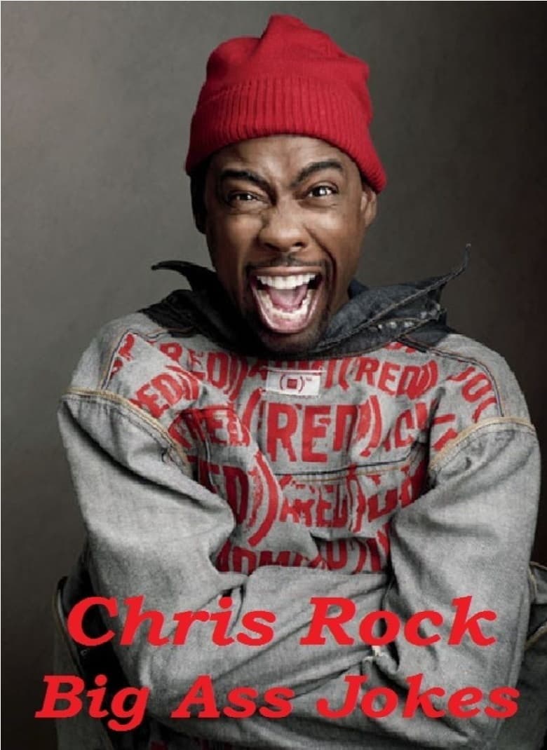 Chris Rock: Big Ass Jokes