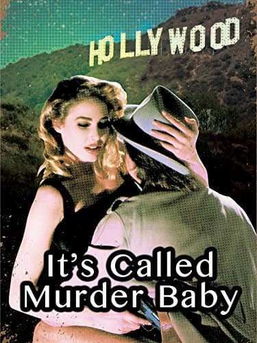 It's Called 'Murder', Baby