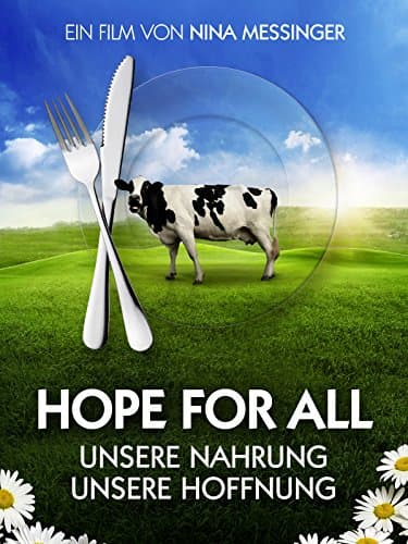 Hope for All: Unsere Nahrung - unsere Hoffnung