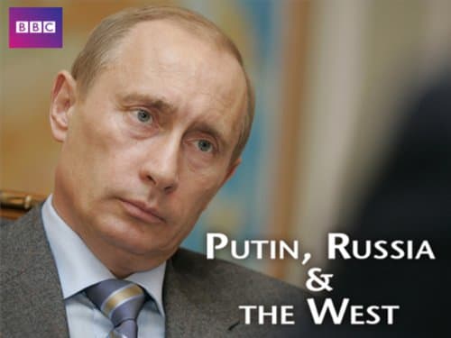 Putin, Russia and the West