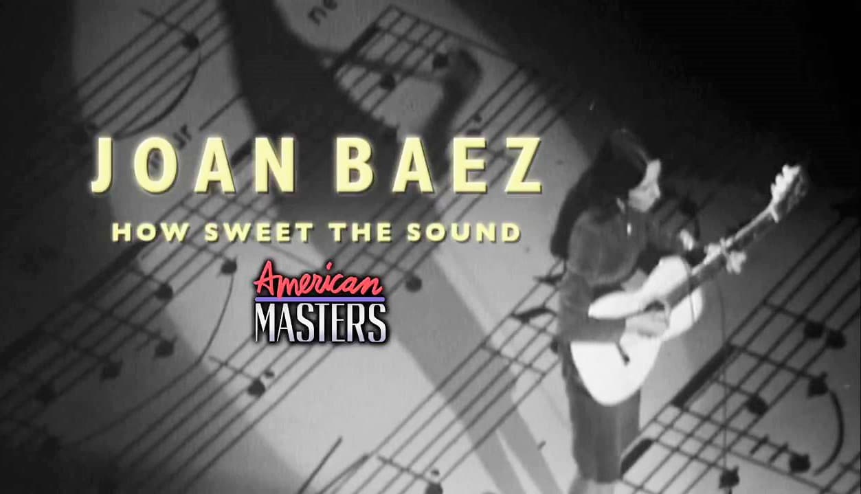 Joan Baez: How Sweet the Sound