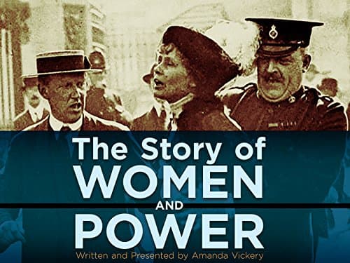 Suffragettes Forever! The Story of Women and Power