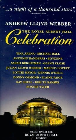 Andrew Lloyd Webber: The Royal Albert Hall Celebration