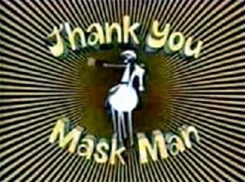 Thank You Mask Man