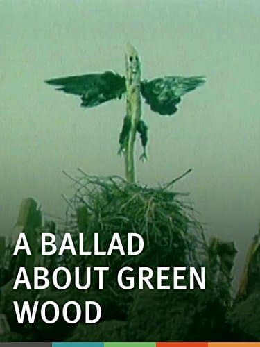 The Ballad of the Green Wood