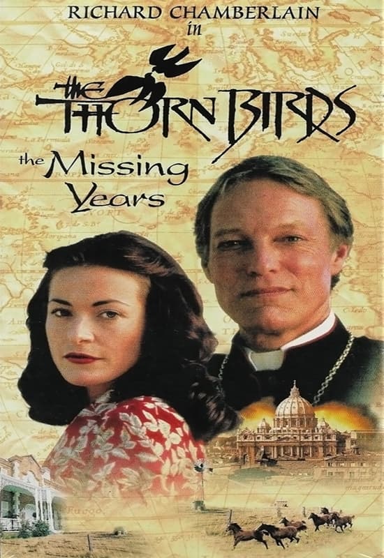 The Thorn Birds: The Missing Years