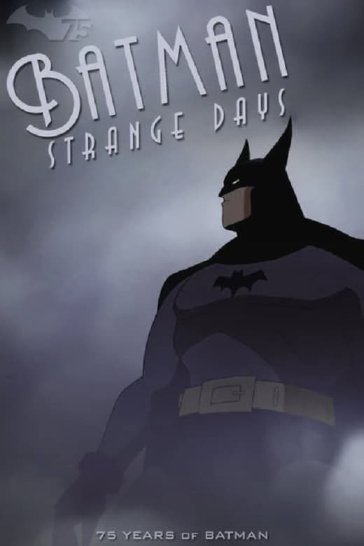 Batman: Strange Days