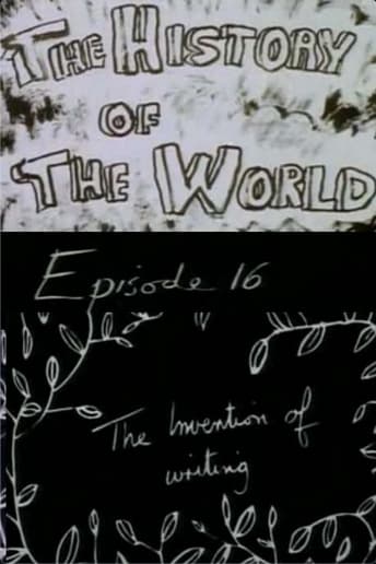 The History of the World Episode 16: The Invention of Writing and Destruction