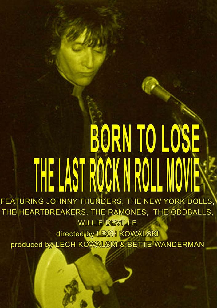 Born to Lose: The Last Rock and Roll Movie