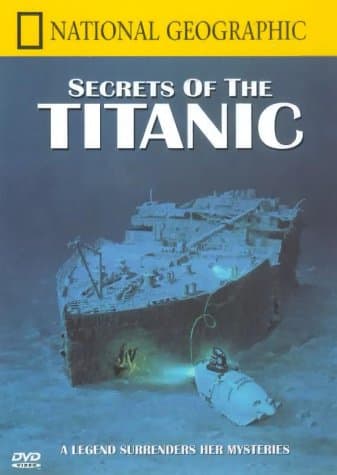 National Geographic Video: Secrets of the Titanic