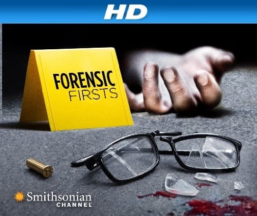 Forensic Firsts