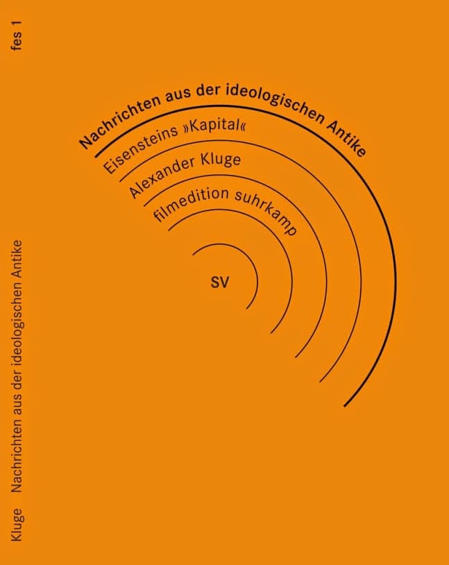 News from Ideological Antiquity - Marx/Eisenstein/The Capital