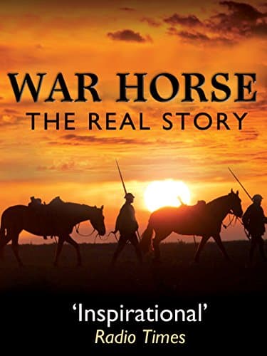 War Horse: The Real Story