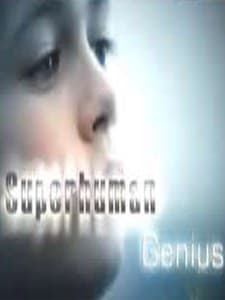 Superhuman: Genius