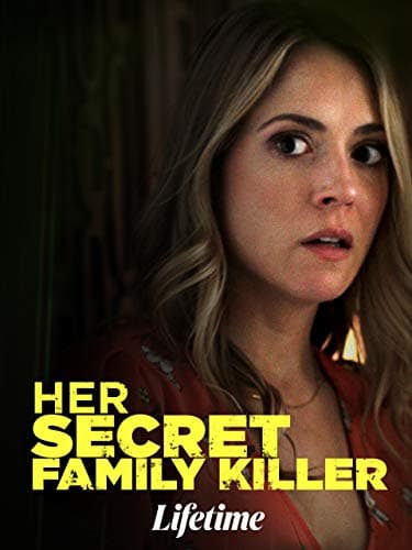 Her Secret Family Killer