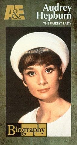 Audrey Hepburn: The Fairest Lady