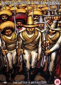 Rage Against the Machine: The Battle of Mexico City
