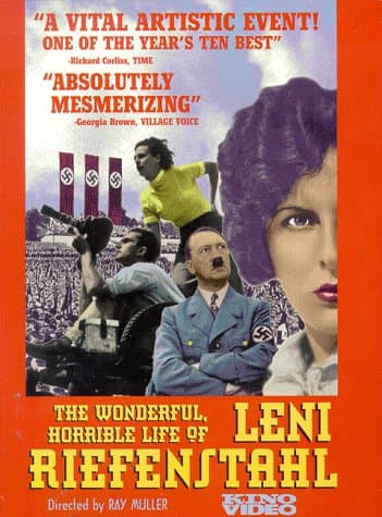 The Wonderful, Horrible Life of Leni Riefenstahl