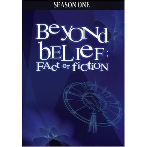 Beyond Belief: Fact or Fiction