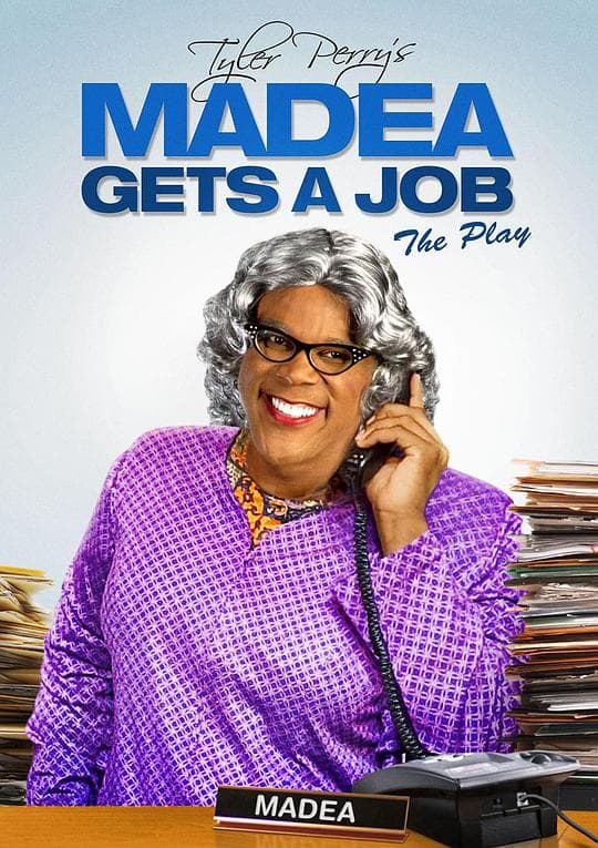 Tyler Perrys Madea Gets A Job