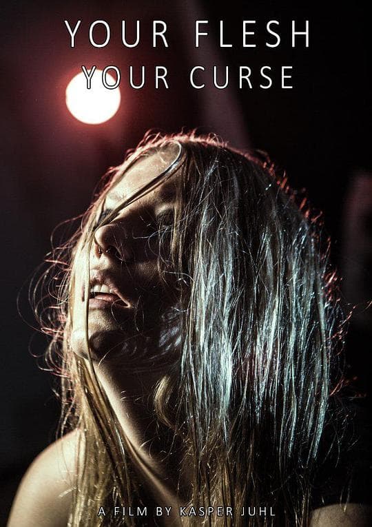 Your Flesh, Your Curse