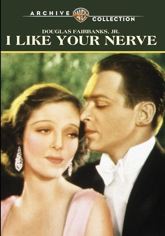 I Like Your Nerve
