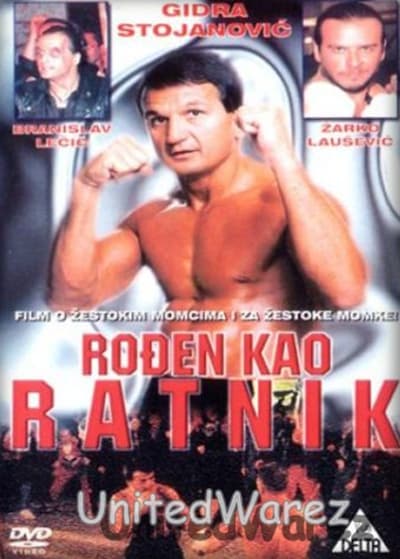 Rodjen kao ratnik
