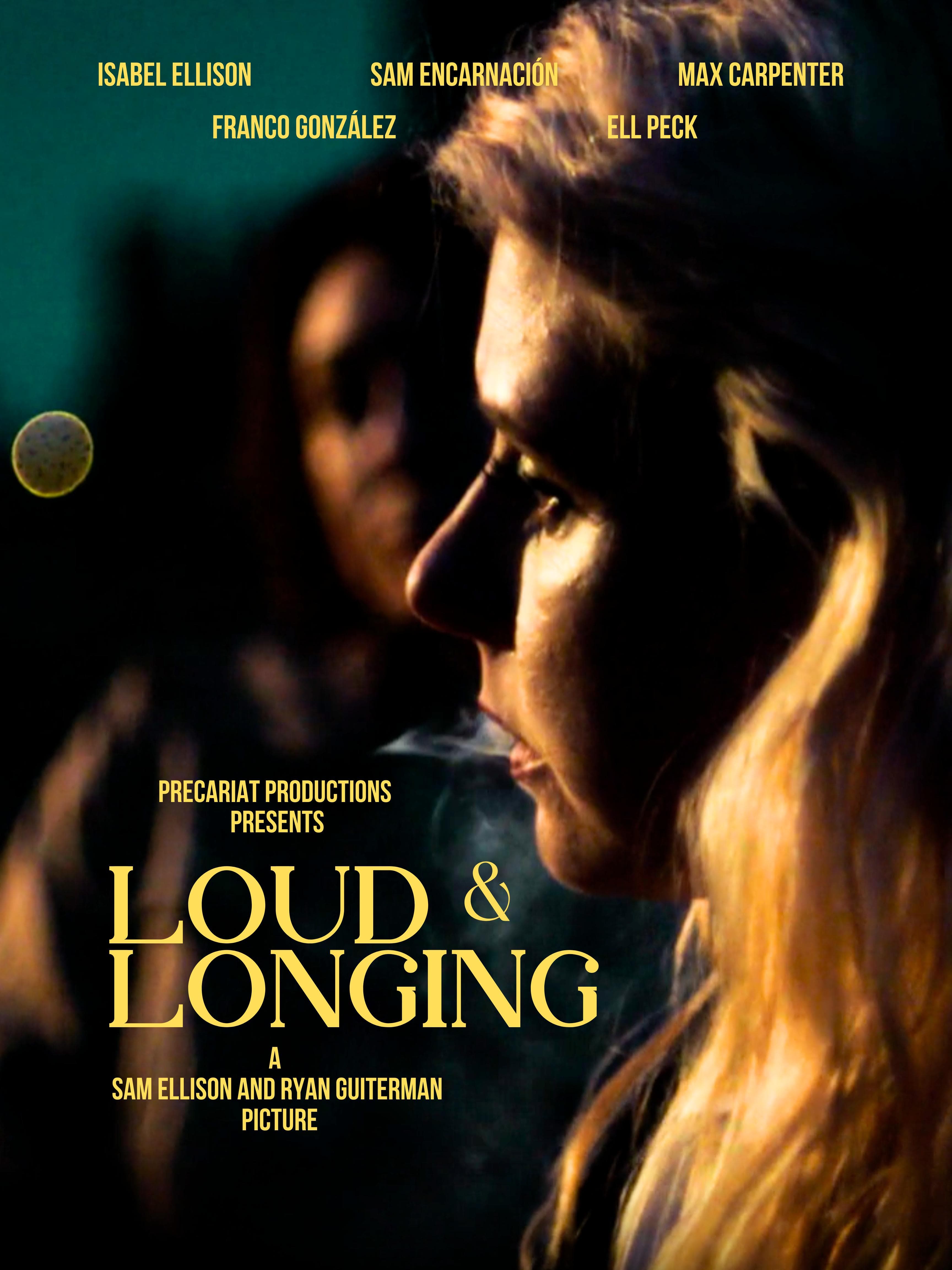 Loud & Longing
