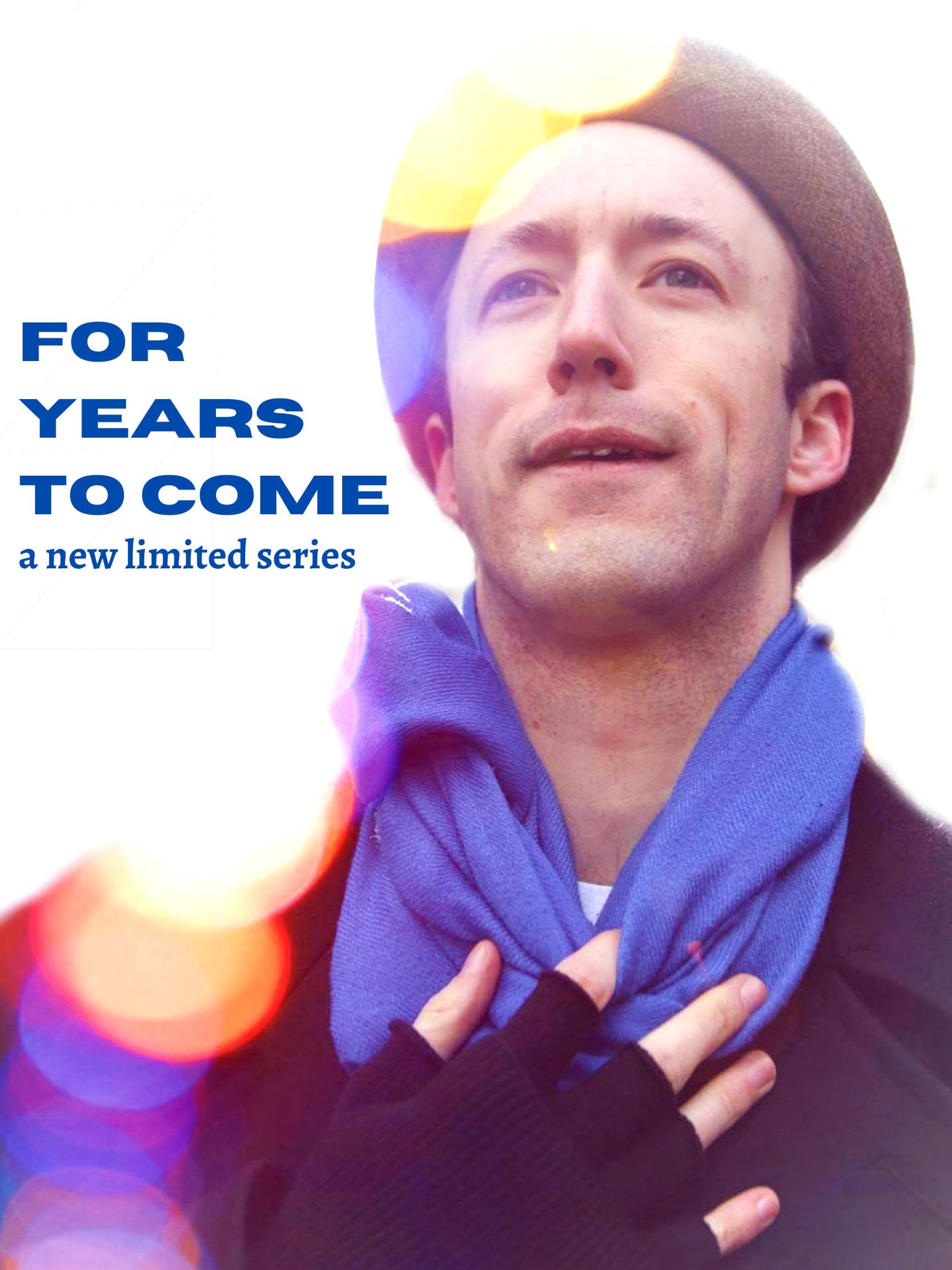 For Years to Come