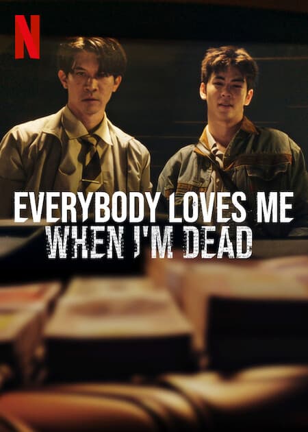 Everybody Loves Me When I'm Dead