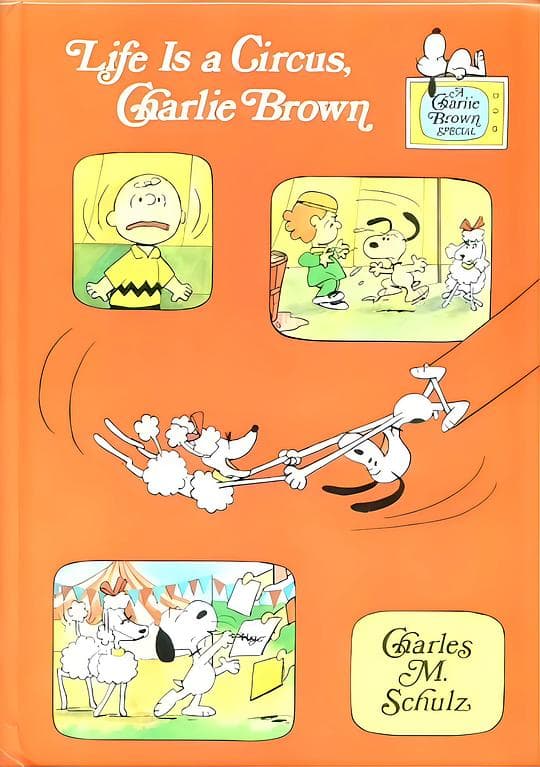 Life Is a Circus, Charlie Brown