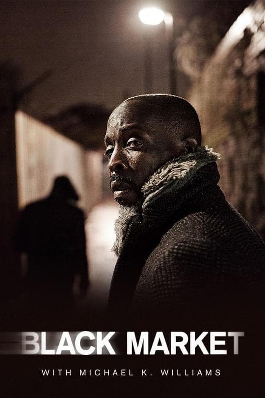 Black Market with Michael K. Williams Season 1
